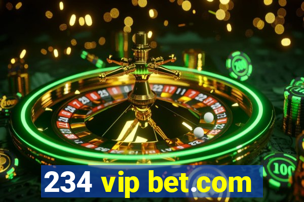 234 vip bet.com